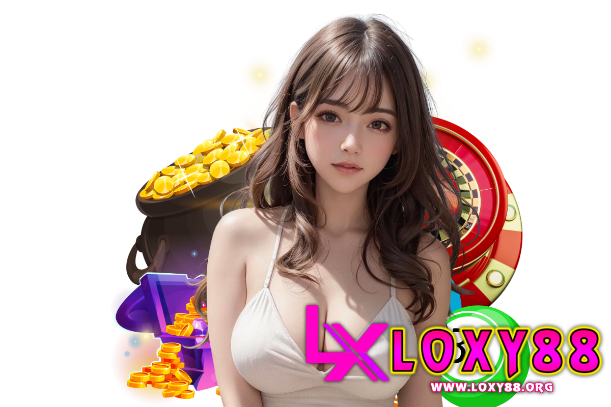 loxy88 สล็อต